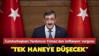 Cumhurbakan Yardmcs Cevdet Ylmaz'dan enflasyon vurgusu: Yine tek haneye decek