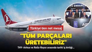 THY- Airbus ve Rolls-Royce arasnda tarihi i birlii... Trkiye'den net mesaj: Tm paralar retebiliriz