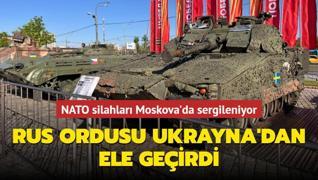 NATO silahlar Moskova'da sergileniyor... Rus ordusu Ukrayna'dan ele geirdi