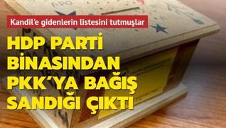 Kandil'e gidenlerin listesini tutmular... HDP parti binasndan PKK'ya ba sand kt