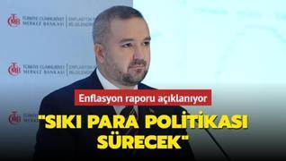 TCMB Bakan Fatih Karahan enflasyon raporunu aklyor: Sk para politikas srecek