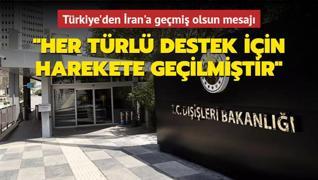 Trkiye'den ran'a gemi olsun mesaj:  Her trl destek iin harekete geilmitir