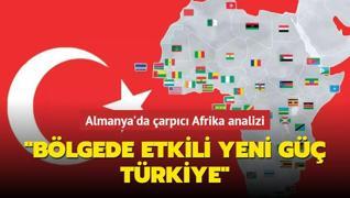Almanya'da arpc Afrika analizi: Blgede etkili yeni g Trkiye