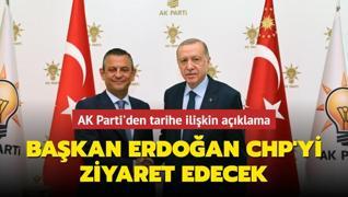 Bakan Erdoan CHP'yi ziyaret edecek: AK Parti'den tarihe ilikin aklama
