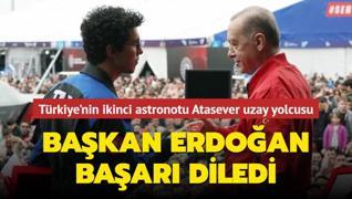 Bakan Erdoan, Trkiye'nin ikinci astronotu Tuva Cihangir Atasever'e baar diledi