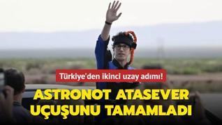 Trkiye'den ikinci uzay adm! Astronot Atasever uuunu tamamlad