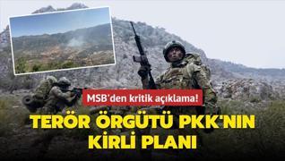 MSB'den kritik aklama! Terr rgt PKK'nn kirli plan