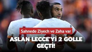 Aslan Lecce'yi 2 golle geti! Sahnede Ziyech ve Zaha var