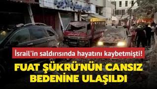 srail'in saldrsnda hayatn kaybetmiti! Fuat kr'nn cansz bedenine ulald