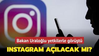 Bakan Uralolu yetkilerle grt: Instagram alacak m?