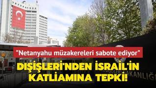 Dileri'nden srail'in katliamna tepki: Netanyahu atekes mzakerelerini sabote ediyor