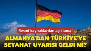 Almanya'dan Trkiye'ye seyahat uyars geldi mi?