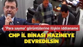 CHP'deki para sayma grntlerine ilikin iddianame hazrland