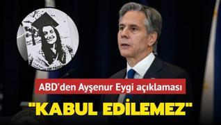 ABD'den Ayenur Eygi aklamas: Kabul edilemez