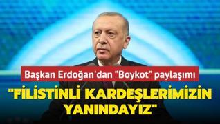 Bakan Erdoan'dan Gazze iin Boykot paylam