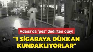 Adana'da pes dedirten olay: 1 sigaraya dkkan kundaklyorlar