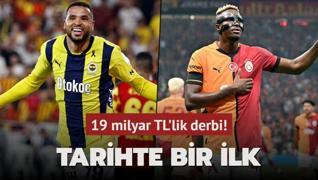 19 milyar TL'lik derbi! Tarihte bir ilk