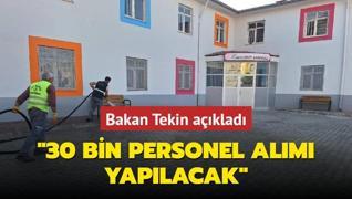 Bakanla 30 bin personel alm