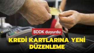 BDDK duyurdu: Kredi kartlarna yeni dzenleme