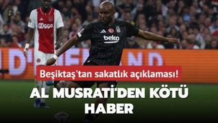 Beikta'tan sakatlk aklamas! Al Musrati'den kt haber