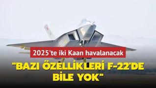 2025'te iki Kaan havalanacak