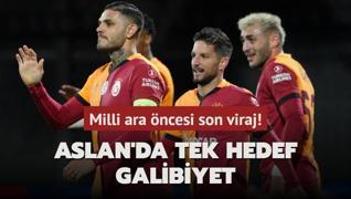 Milli ara ncesi son viraj! Aslan'da tek hedef galibiyet