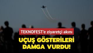 TEKNOFEST Adana'ya ziyareti akn... Uu gsterileri damga vurdu!