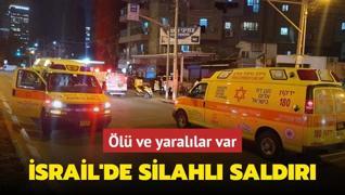 srail'de silahl saldr: l ve yarallar var