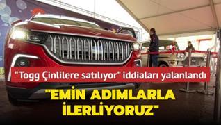 Togg inlilere satlyor iddialar yalanland... Emin admlarla ilerliyoruz