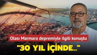 Marmara'da deprem olasl yzde ka? Naci Grr duyurdu! 30 yl iinde...