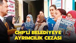 CHP'li belediyeye ayrmclk cezas