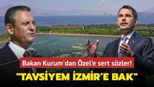 Bakan Kurum'dan zgr zel'e sert szler: Tavsiyem zmir'e bak