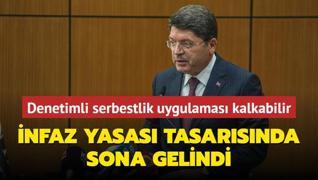 Denetimli serbestlik uygulamas kalkabilir... nfaz yasas tasarsnda sona gelindi