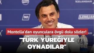 Vincenzo Montella'dan milli futbolculara vg dolu szler! Trk yreiyle oynadlar