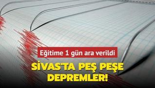 AFAD aklad: Sivas'ta pe pee depremler!