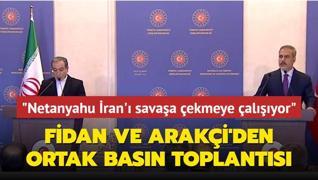 Dileri Bakan Fidan, ran Dileri Bakan Araki ile aklama yapyor