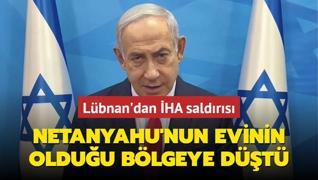 Netanyahu'nun evine saldr... HA isabet etti