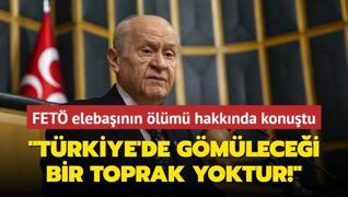 Devlet Baheli: Bu terristin Trkiye'de gmlecei bir toprak yoktur