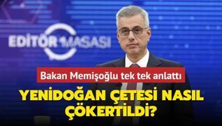 Yenidoan etesi nasl kertildi? Bakan Memiolu tek tek anlatt