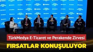 TrkMedya E-Ticaret ve Perakende Zirvesi... Frsatlar konuuluyor