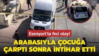 Esenyurt'ta feci olay! Arabasyla ocua arpt sonra intihar etti