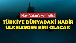 Mavi Vatan'a yeni g! Trkiye dnyadaki nadir lkelerden biri olacak