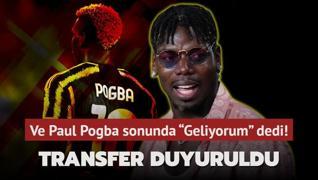 Ve Paul Pogba sonunda  Geliyorum  dedi! Tarihi transferi resmen duyurdular