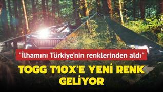 Togg T10X'e yeni renk geliyor... lhamn Trkiye'nin renklerinden ald