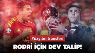 Rodri iin dev talip! Yzyln transferi