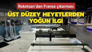 Roketsan'dan Fransa karmas! st dzey heyetlerden youn ilgi