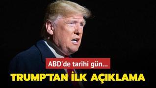 ABD'de tarihi gn... Trump'tan ilk aklama