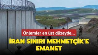 ran snr Mehmetik'e emanet: nlemler en st dzeyde