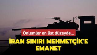 ran snr Mehmetik'e emanet: nlemler en st dzeyde