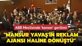 ABB Meclisinde 'konser' gerilimi: Mansur Yava'n reklam ajans haline dnt